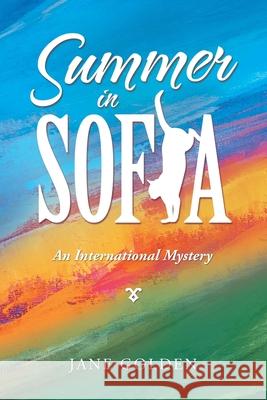 Summer in Sofia Jane Golden 9781663208958