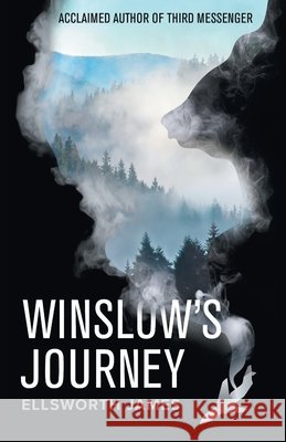 Winslow's Journey Ellsworth James 9781663209184