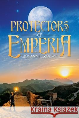 Protectors of Emperia Giovanni Uzokwe 9781663214263