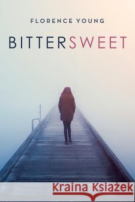 Bittersweet Florence Young 9781663221308 iUniverse