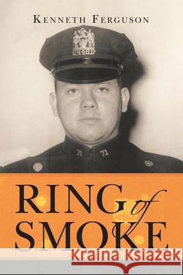 Ring of Smoke Kenneth Ferguson 9781663224224