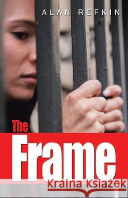 The Frame Alan Refkin 9781663228772