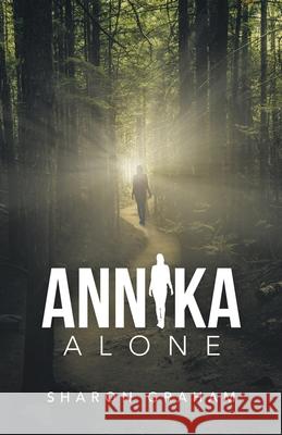 Annika Alone Sharon Graham 9781663229922