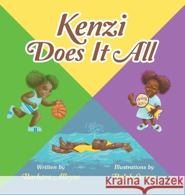 Kenzi Does It All Barbara Alleyne Ralph Crump 9781663263049