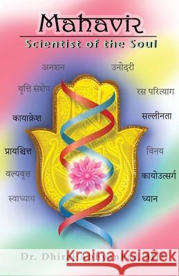 Mahavir: Scientist of the Soul Dhiraj Abhyankar 9781663265708