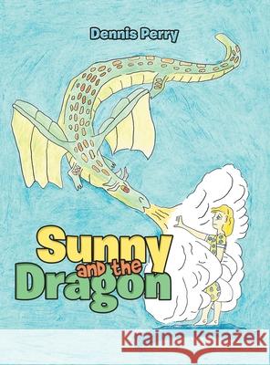 Sunny and the Dragon Dennis Perry 9781663271860