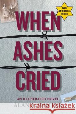 When Ashes Cried Alan a. Winter 9781663272706 iUniverse