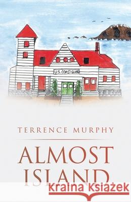Almost Island Terrence Murphy 9781663276070