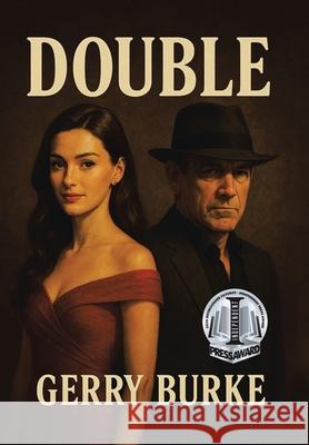 Double: Two Books in One Gerry Burke 9781663278357 iUniverse
