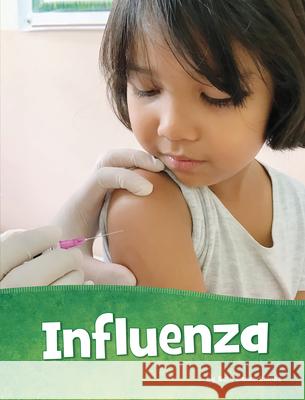 Influenza Beth Bence Reinke 9781663908155 Pebble Books
