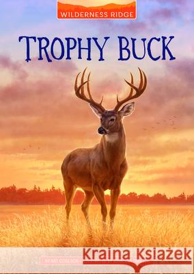 Trophy Buck Art Coulson Johanna Tarkela 9781663912275 Stone Arch Books