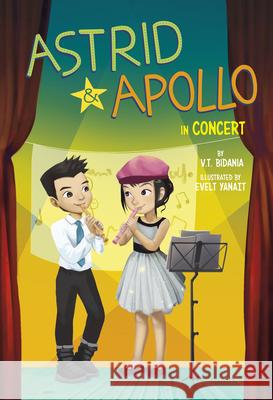 Astrid and Apollo in Concert V. T. Bidania Evelt Yanait 9781663920171 Picture Window Books