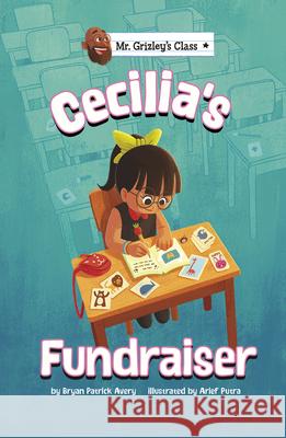 Cecilia's Fundraiser Bryan Patrick Avery Arief Putra 9781663920966 Picture Window Books