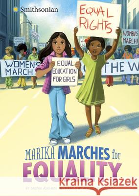 Marika Marches for Equality Salima Alikhan Andrea Rossetto 9781663921383 Stone Arch Books