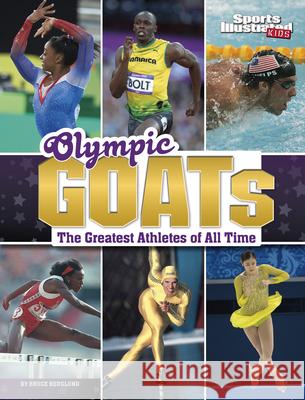 Olympic Goats: The Greatest Athletes of All Time Bruce Berglund 9781663976376