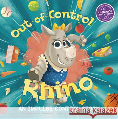 Out-Of-Control Rhino: An Impulse Control Story Shoshana Stopek Rom 9781663984883 Picture Window Books