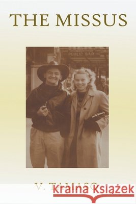 The Missus V. Tamaso 9781664101524 Xlibris Au