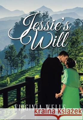 Jessie's Will Virginia Wells 9781664102576 Xlibris Au