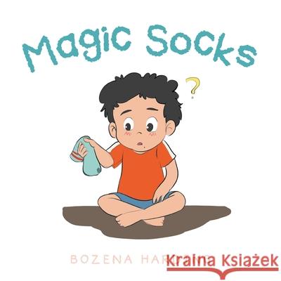 Magic Socks Bozena Harding 9781664102767