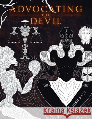 Advocating the Devil Josh East 9781664104358