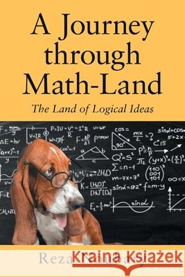 A Journey Through Math-Land Reza Noubary 9781664110540