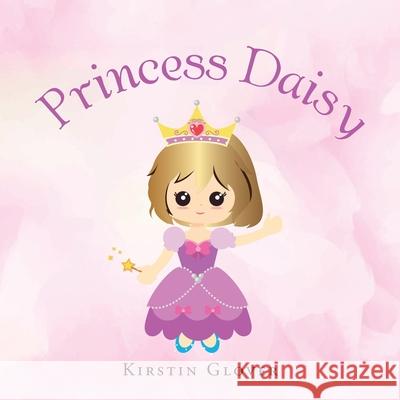 Princess Daisy Kirstin Glover 9781664112025