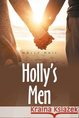 Holly's Men Holly Hail 9781664114036