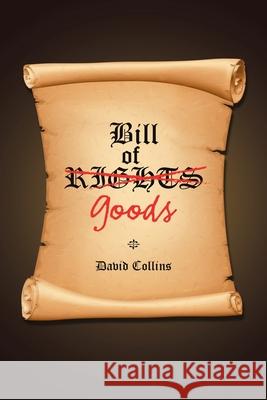 Bill of Goods David Collins 9781664119208