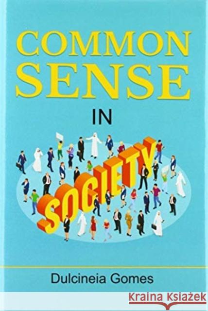 Common Sense in Society Dulcineia Gomes 9781664120921