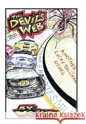 The Devil's Web: A Lucky Sullivan Novel W C Scott 9781664130593 Xlibris Us