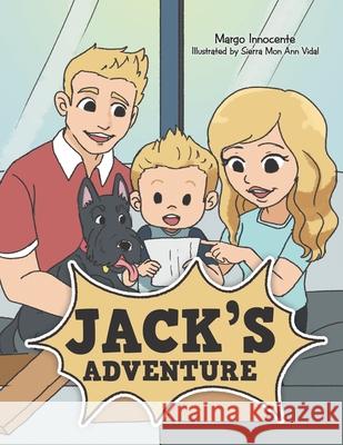 Jack's Adventure Margo Innocente Sierra Mon Ann Vidal 9781664134089