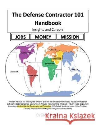 The Defense Contractor 101 Handbook: Insights and Careers Corey M. Kell 9781664135109 Xlibris Us