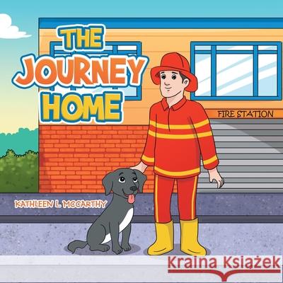 The Journey Home Kathleen L. McCarthy 9781664135727