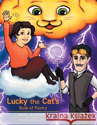 Lucky the Cat's - Book of Poetry: Book Number 2 Neena Unchanin 9781664136397