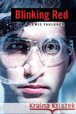 Blinking Red Lewis Faulkner 9781664139701