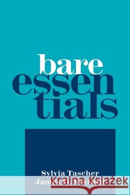 Bare Essentials Sylvia Tascher James D. Navratil 9781664141285 Xlibris Us