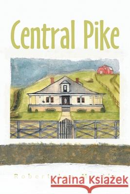 Central Pike Robert Joe Martin 9781664141865