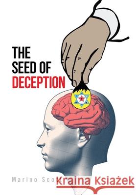 The Seed of Deception Marino Scott 9781664144040