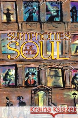 Symphonies of the Soul Fairman, Huck 9781664149502