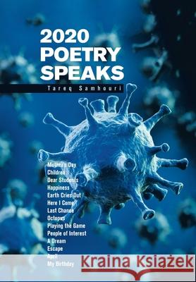 2020 Poetry Speaks Tareq Samhouri 9781664161702 Xlibris Us