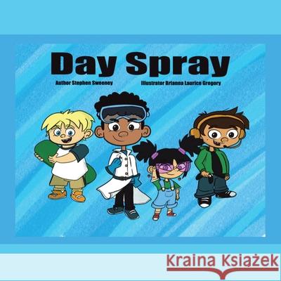 Day Spray Stephen Sweeney 9781664165748