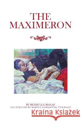 The Maximeron Beydulla Manaf Marina Nairashvili Tvildiani 9781664168619