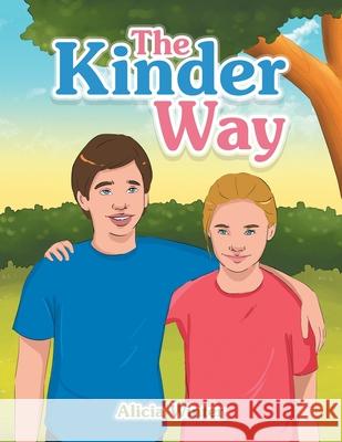 The Kinder Way Alicia Winter 9781664170629