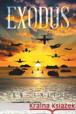 Exodus Bw Smith 9781664174047 Xlibris Us