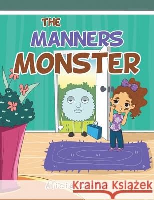 The Manners Monster Alicia Winter 9781664174283