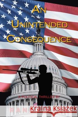 An Unintended Consequence Randy Keel 9781664175075