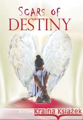 Scars of Destiny Antoinette McDuffy 9781664185340