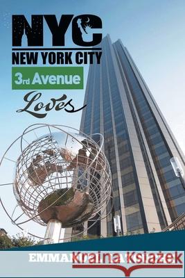 New York City 3Rd Avenue Loves Emmanuel Latouche 9781664186859