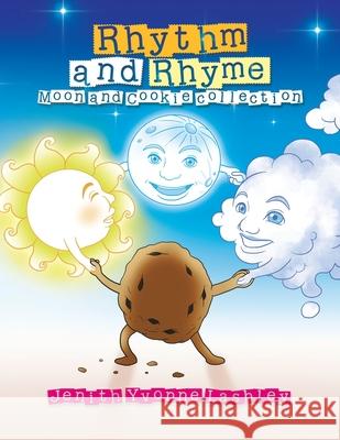 Rhythm and Rhyme: Moon and Cookie Collection Jenith Yvonne Lashley 9781664195028