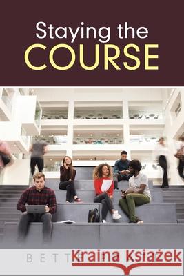 Staying the Course Bette Pratt 9781664207721